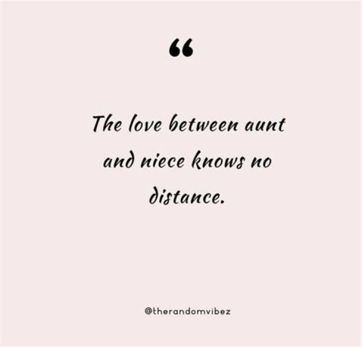 Meaningful Crazy Aunt And Niece Quotes